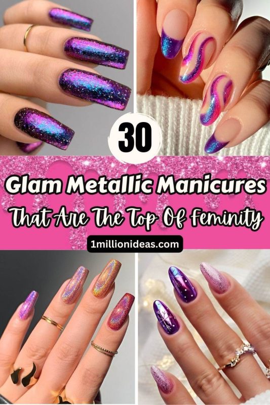 30 Glam Metallic Manicure Looks That Are The Top Of Feminity